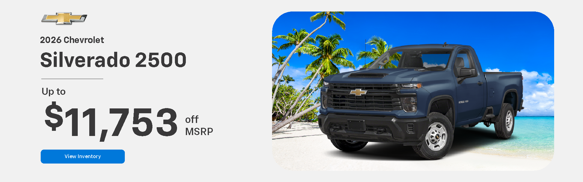 AUGUST 2026 SILVERADO 2500 DESKTOP BANNER